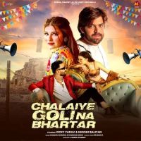 Chalaiye Goli Na Bhartar Masoom Sharma, Nandani Singh mp3 song ringtone, Chalaiye Goli Na Bhartar Masoom Sharma, Nandani Singh Ringtone Download - RiskyJatt.Com