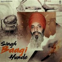 Singh Baagi Hunde Gurdev Singh Tohfa mp3 song ringtone, Singh Baagi Hunde Gurdev Singh Tohfa Ringtone Download - RiskyJatt.Com