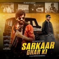 Sarkaar Ghar Ki Kartikeya Bhardwaj, Masoom Sharma mp3 song ringtone, Sarkaar Ghar Ki Kartikeya Bhardwaj, Masoom Sharma Ringtone Download - RiskyJatt.Com