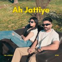 Ah Jattiye The Landers mp3 song ringtone, Ah Jattiye The Landers Ringtone Download - RiskyJatt.Com