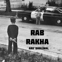 Rab Rakha Rav Dhaliwal mp3 song ringtone, Rab Rakha Rav Dhaliwal Ringtone Download - RiskyJatt.Com
