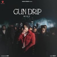Gun Drip Neet mp3 song ringtone, Gun Drip Neet Ringtone Download - RiskyJatt.Com