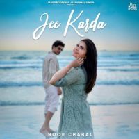 Jee Karda Noor Chahal mp3 song ringtone, Jee Karda Noor Chahal Ringtone Download - RiskyJatt.Com