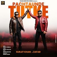 Pachtaunde Tutke Surjit Khan, Zafar mp3 song ringtone, Pachtaunde Tutke Surjit Khan, Zafar Ringtone Download - RiskyJatt.Com