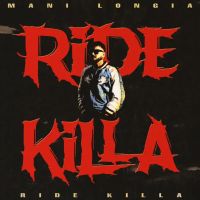 Ridekilla Mani Longia mp3 song ringtone, Ridekilla Mani Longia Ringtone Download - RiskyJatt.Com