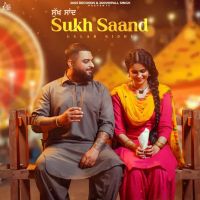 Sukh Saand Gulab Sidhu mp3 song ringtone, Sukh Saand Gulab Sidhu Ringtone Download - RiskyJatt.Com