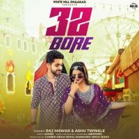 32 Bore Raj Mawar, Ashu Twinkle mp3 song ringtone, 32 Bore Raj Mawar, Ashu Twinkle Ringtone Download - RiskyJatt.Com