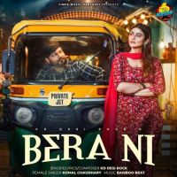 Bera Ni KD DESIROCK, Komal Chaudhary mp3 song ringtone, Bera Ni KD DESIROCK, Komal Chaudhary Ringtone Download - RiskyJatt.Com