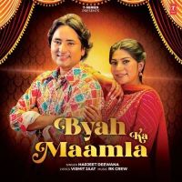 Byah Ka Maamla Harjeet Deewana mp3 song ringtone, Byah Ka Maamla Harjeet Deewana Ringtone Download - RiskyJatt.Com