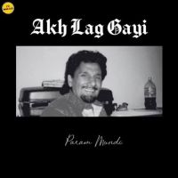 Akh Lag Gayi Kuldeep Manak mp3 song ringtone, Akh Lag Gayi Kuldeep Manak Ringtone Download - RiskyJatt.Com