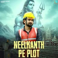 Neelkanth Pe Plot Somvir Kathurwal mp3 song ringtone, Neelkanth Pe Plot Somvir Kathurwal Ringtone Download - RiskyJatt.Com