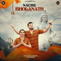 Nache Bholanath Ajay Bhagta mp3 song ringtone, Nache Bholanath Ajay Bhagta Ringtone Download - RiskyJatt.Com