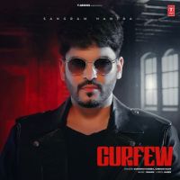 Curfew Sangram Hanjra mp3 song ringtone, Curfew Sangram Hanjra Ringtone Download - RiskyJatt.Com