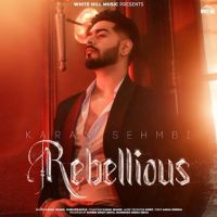 Sigma Karan Sehmbi mp3 song ringtone, Rebellious Karan Sehmbi Ringtone Download - RiskyJatt.Com