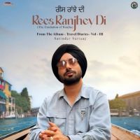Rees Ranjhey Di Satinder Sartaaj mp3 song ringtone, Rees Ranjhey Di Satinder Sartaaj Ringtone Download - RiskyJatt.Com