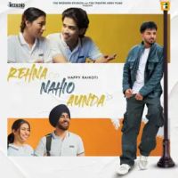 Happy Raikoti new songs on riskyjatt. Download Happy Raikoti albums and top 20 songs