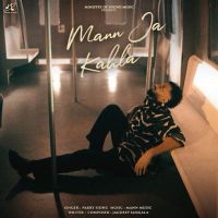 Mann Ja Kahla Parry Sidhu mp3 song ringtone, Mann Ja Kahla Parry Sidhu Ringtone Download - RiskyJatt.Com