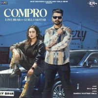 Compro Love Brar mp3 song ringtone, Compro Love Brar Ringtone Download - RiskyJatt.Com