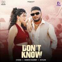 Dont Know G Khan mp3 song ringtone, Dont Know G Khan Ringtone Download - RiskyJatt.Com