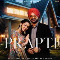 Prapti Surjit Bhullar mp3 song ringtone, Prapti Surjit Bhullar Ringtone Download - RiskyJatt.Com