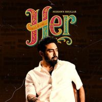 Ik Gal Nishawn Bhullar mp3 song ringtone, HER Nishawn Bhullar Ringtone Download - RiskyJatt.Com