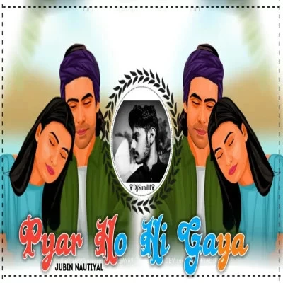 Jubin Nautiyal and DJ Sunilll Palsana New Songs and Top 20 Albums