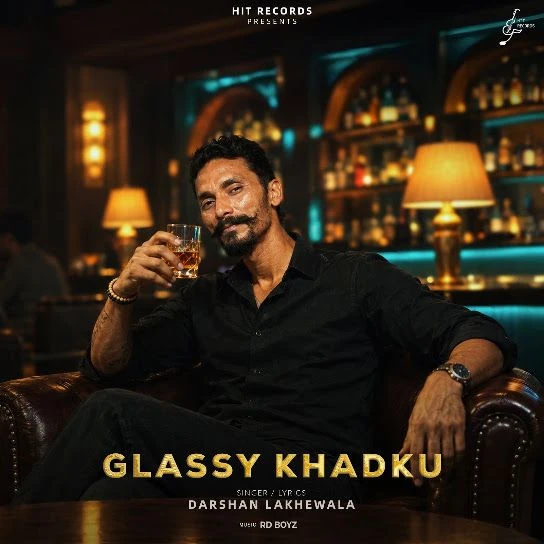 Glassy Khadku Darshan Lakhewala mp3 songs download