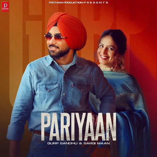 Pariyaan Gurp Sandhu, Sargi Maan mp3 songs download
