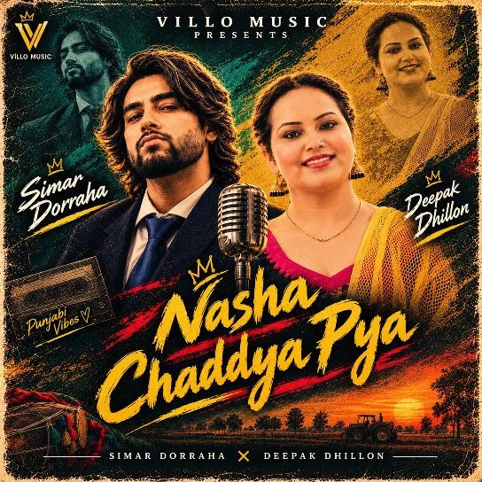 Nasha Chaddya Pya Simar Doraha, Deepak Dhillon mp3 songs download