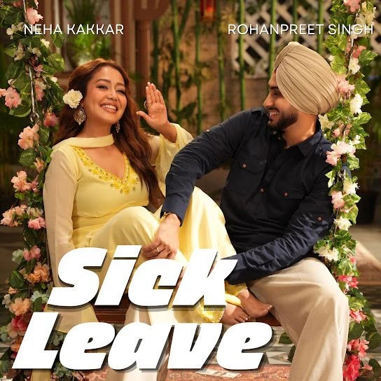 Sick Leave Neha Kakkar, Rohanpreet Singh mp3 songs download