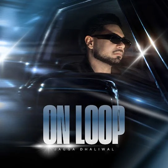 On Loop Jagga Dhaliwal mp3 songs download