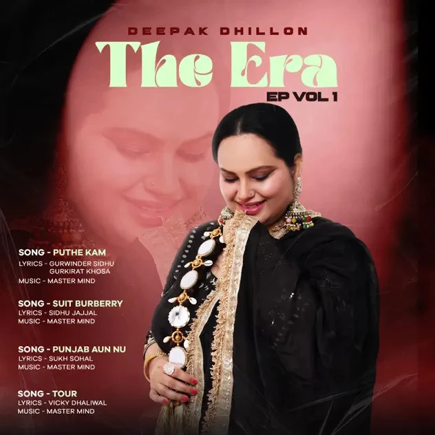 Download The Era (VOL 1) - EP Deepak Dhillon full mp3 album