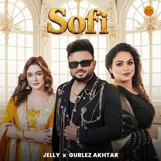 Sofi Jelly, Gurlez Akhtar mp3 songs download