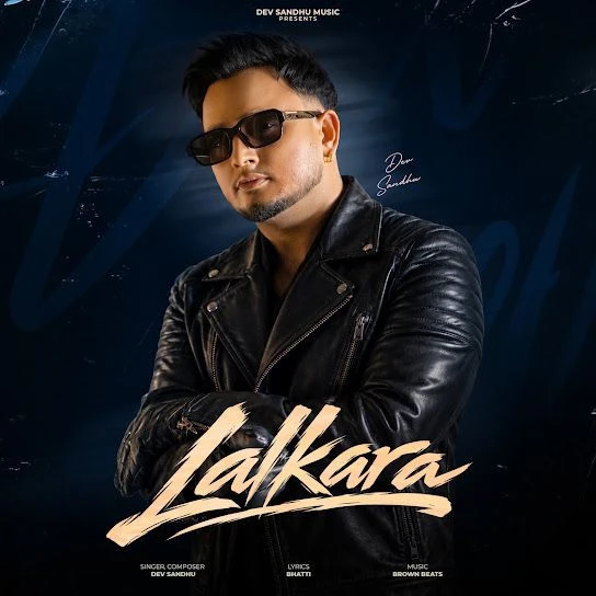 LALKARA Dev Sandhu mp3 songs download