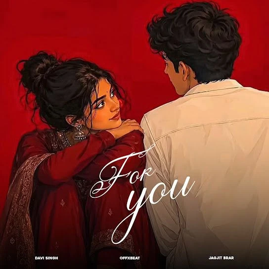 For You Davi Singh mp3 songs download