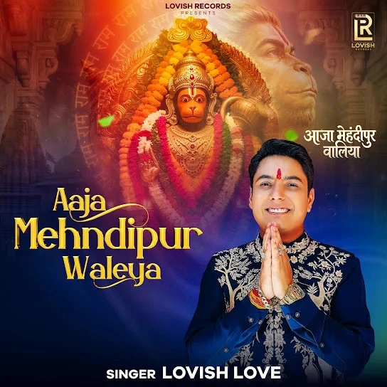 Aaja Mehndipur Waleya Lovish Love mp3 songs download