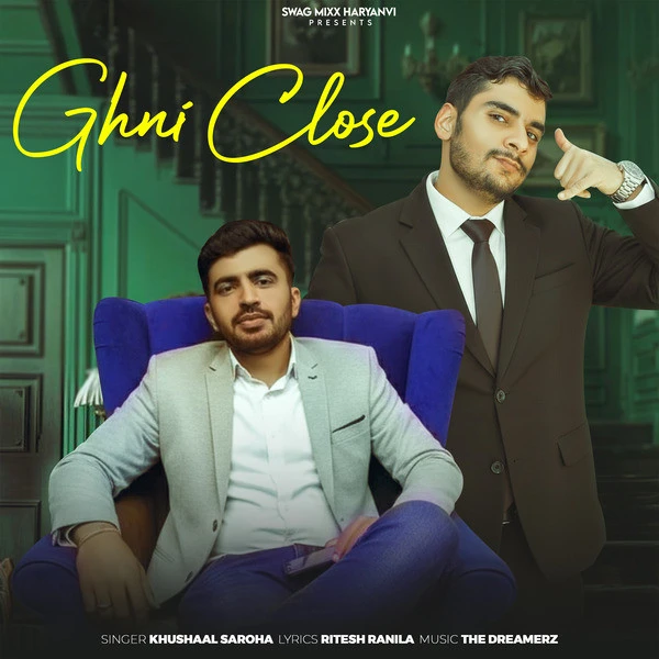 Ghni Close Khushaal Saroha, Ritesh Ranila mp3 songs download