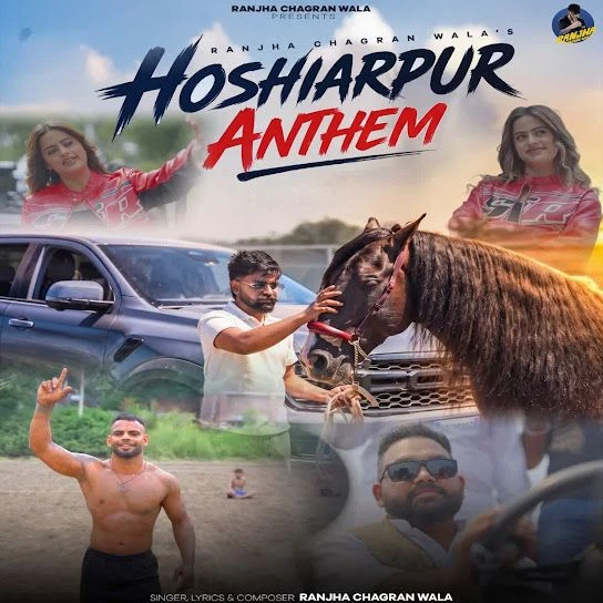 Hoshiarpur Anthem Ranjha Chagran Wala mp3 songs download