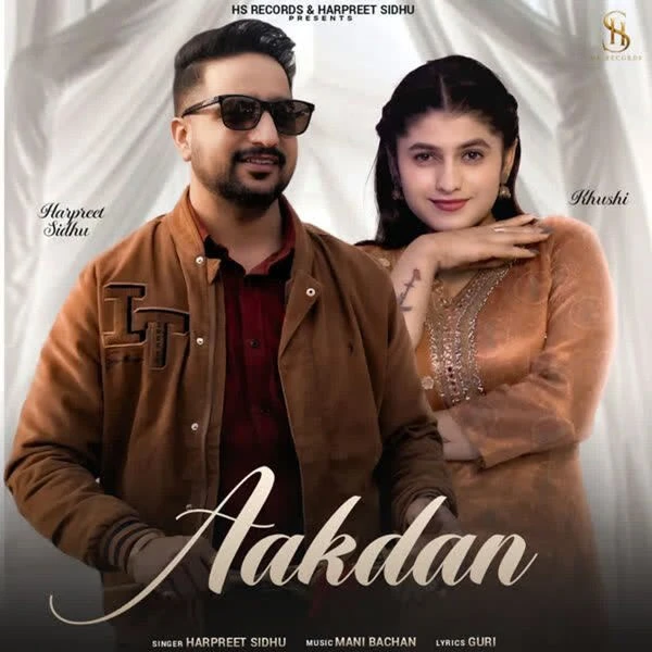 Aakdan Harpreet Sidhu mp3 songs download