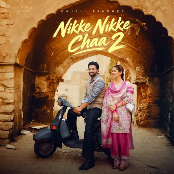 Nikke Nikke Chaa 2 Khushi Pandher mp3 songs download