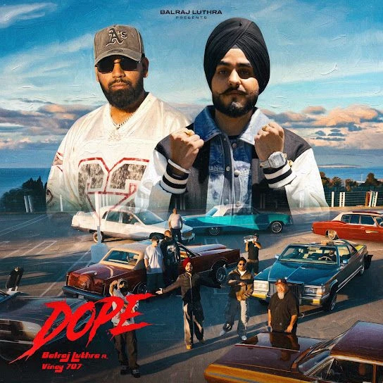 DOPE Balraj Luthra, Vinay 707 mp3 songs download