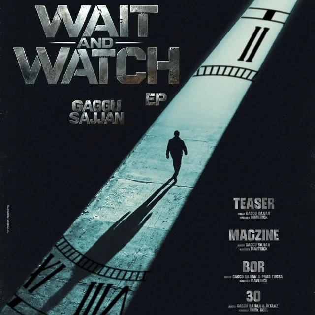 Wait And Watch - EP Gaggu Sajjan mp3 songs download