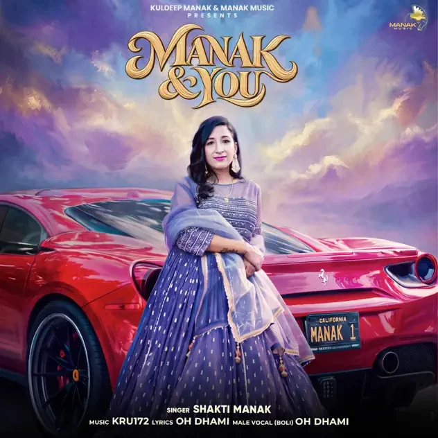 Manak & You Shakti Manak mp3 songs download
